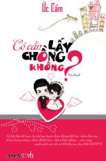 Có cần lấy chồng không?