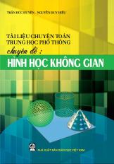 Tài liệu chuyên toán THPT chuyên đề: Hình học không gian