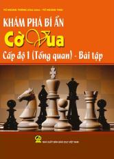 Khám phá bí ẩn cờ vua cấp độ 1 (Tổng quan) - Bài tập