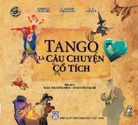 Tango là câu chuyện cổ tích