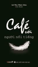 Café Với Người Nổi Tiếng