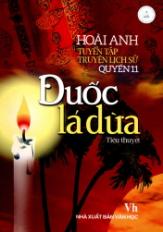 Tuyển tập truyện lịch sử - Quyển 11: Đuốc lá dừa