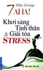 7 Aha! Khơi sáng tinh thần & giải tỏa stress