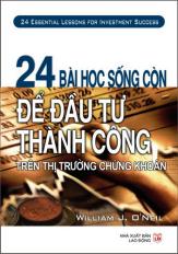 24 Bài học sống còn để đầu tư thành công trên thị trường chính khoán