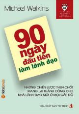 90 ngày đầu tiên làm lãnh đạo